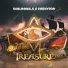 Subliminals & Krexxton - Treasure - Single